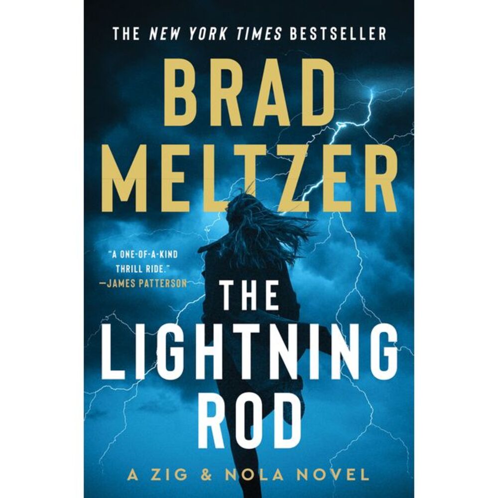 The Lightning Rod: A Zig and Nola Novel -- Brad Meltzer